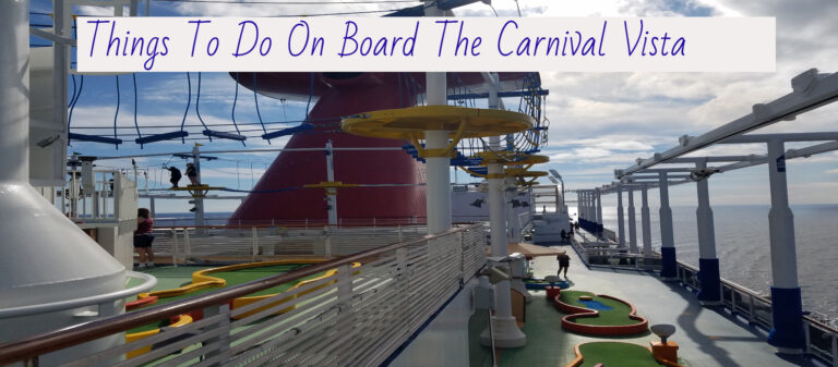 Highlights On Board The Carnival Vista