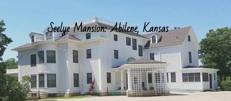 Seelye Mansion: History Alive In Abilene, Kansas