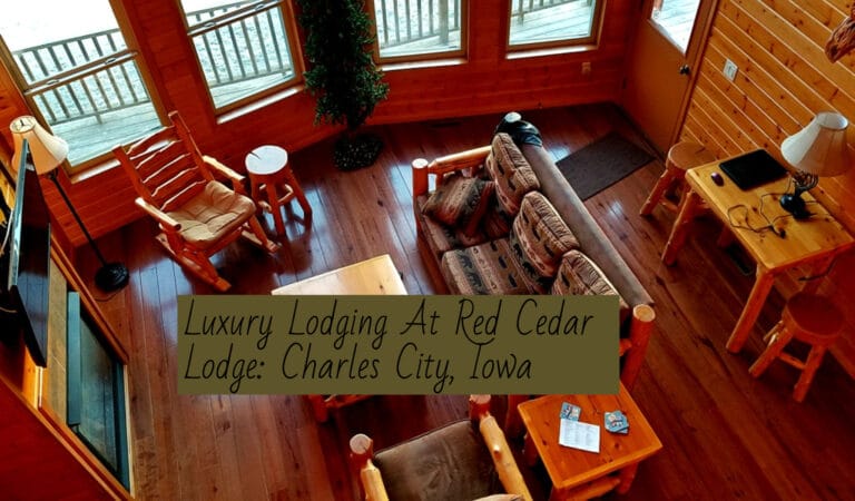 A Romantic Get A Way At Red Cedar Lodge In Charles City, Iowa