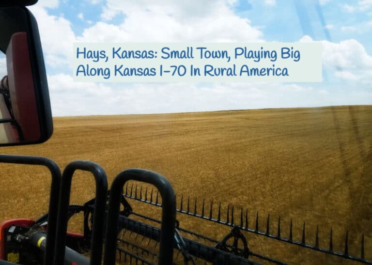 Hays, Kansas = Small Town That Is Playing Big For The Win