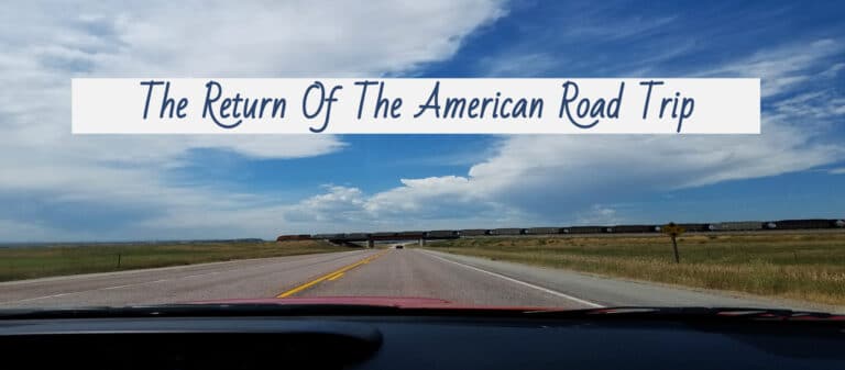 The Return Of The American Road Trip
