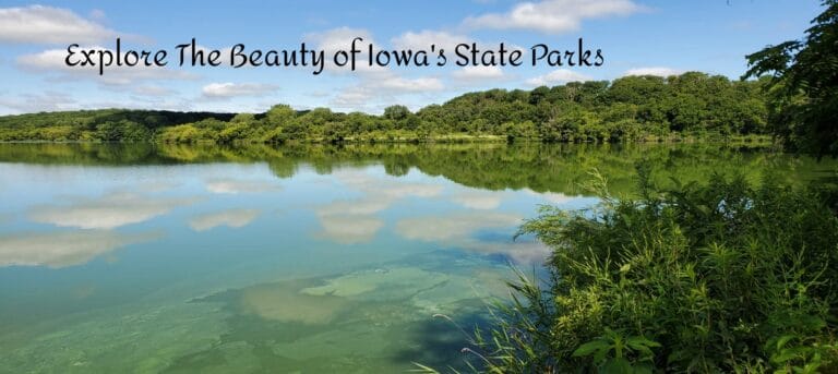 Explore The Beauty of Iowa’s State Parks