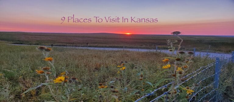 9 Places To Visit In Kansas
