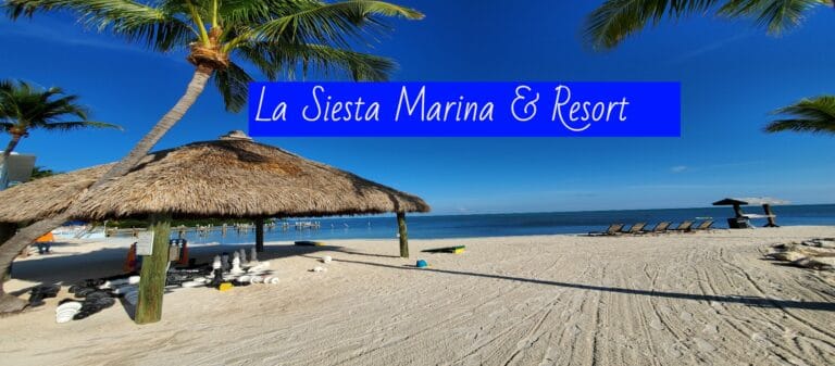 Best Place To Stay In Islamorada, Florida: La Siesta Resort & Marina